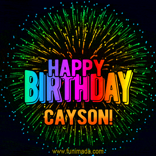 New Bursting with Colors Happy Birthday Cayson GIF and Video with Music