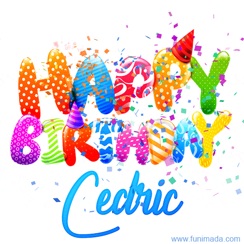 Happy Birthday Cedric - Creative Personalized GIF With Name