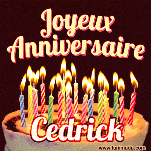 Joyeux anniversaire Cedrick GIF
