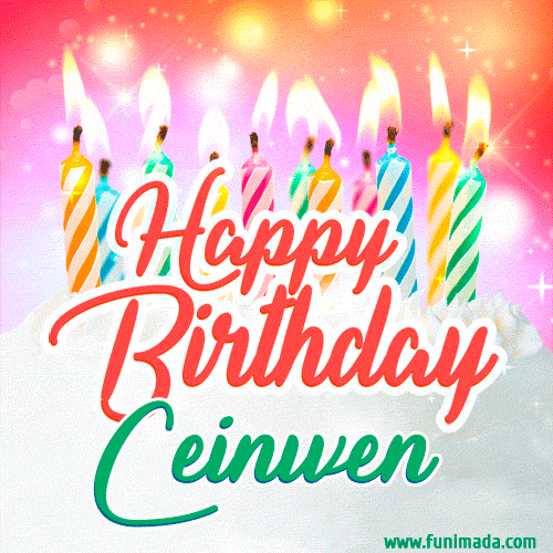 Happy Birthday GIF for Ceinwen with Birthday Cake and Lit Candles
