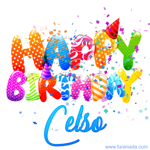 Happy Birthday Celso - Creative Personalized GIF With Name