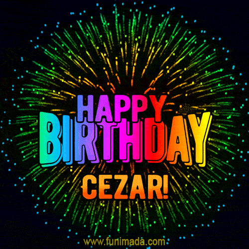 New Bursting with Colors Happy Birthday Cezar GIF and Video with Music