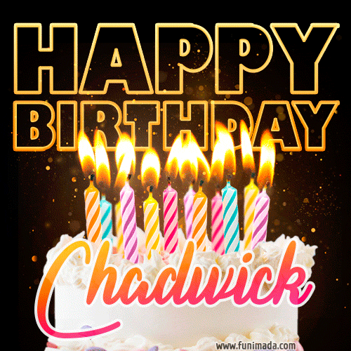 Chadwick - Animated Happy Birthday Cake GIF for WhatsApp
