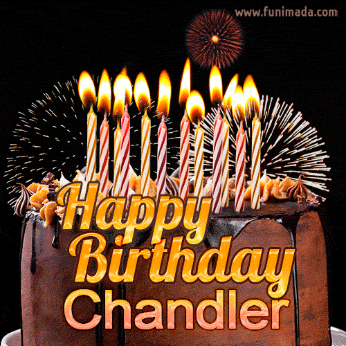 Chocolate Happy Birthday Cake for Chandler (GIF)
