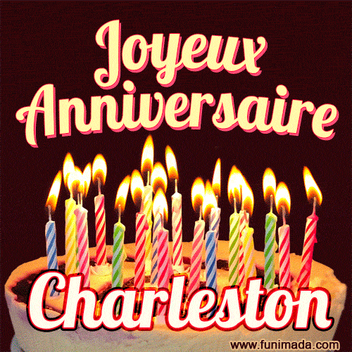 Joyeux anniversaire Charleston GIF