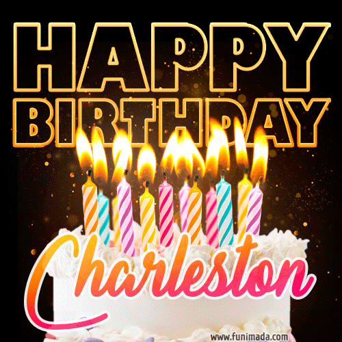 Charleston - Animated Happy Birthday Cake GIF for WhatsApp