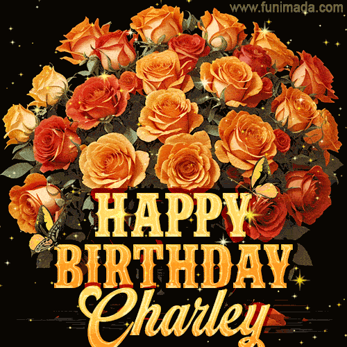 Beautiful bouquet of orange and red roses for Charley, golden inscription and twinkling stars