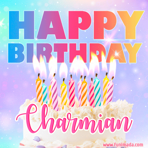 Animated Happy Birthday Cake with Name Charmian and Burning Candles