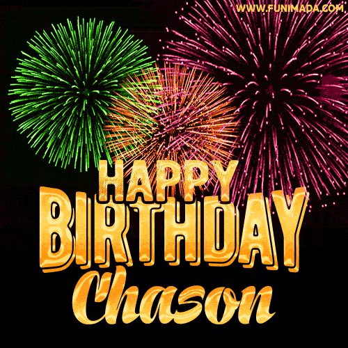 Wishing You A Happy Birthday, Chason! Best fireworks GIF animated greeting card.