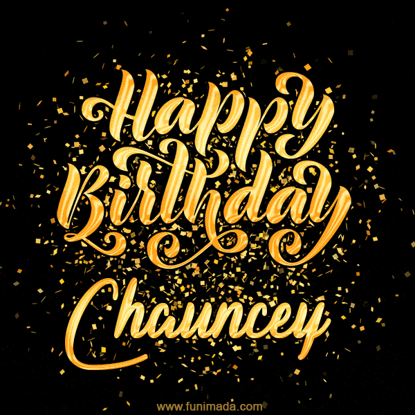Happy Birthday Card for Chauncey - Download GIF and Send for Free