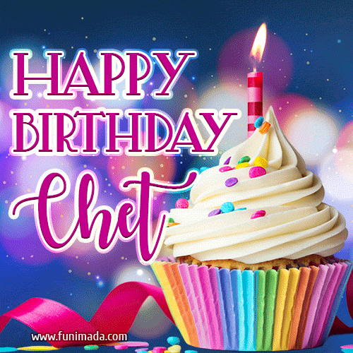 Happy Birthday Chet - Lovely Animated GIF