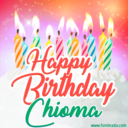 Happy Birthday GIF for Chioma with Birthday Cake and Lit Candles