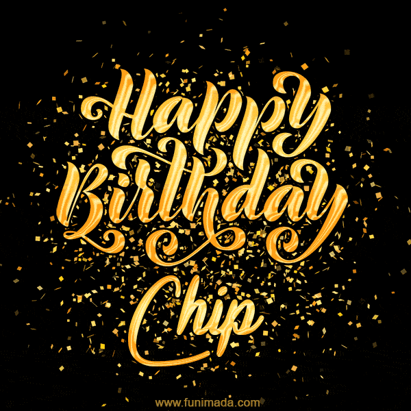 Happy Birthday Card for Chip - Download GIF and Send for Free
