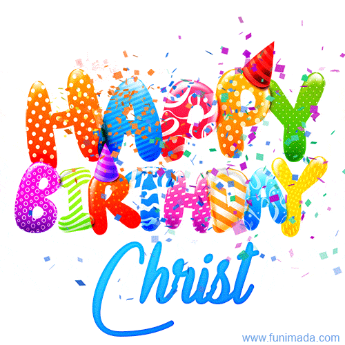 Happy Birthday Christ - Creative Personalized GIF With Name