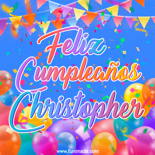 Feliz Cumpleaños Christopher (GIF)