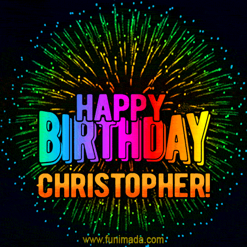 New Bursting with Colors Happy Birthday Christopher GIF and Video with Music
