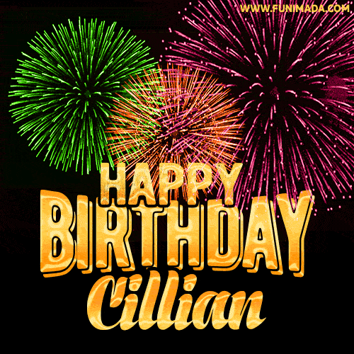 Wishing You A Happy Birthday, Cillian! Best fireworks GIF animated greeting card.