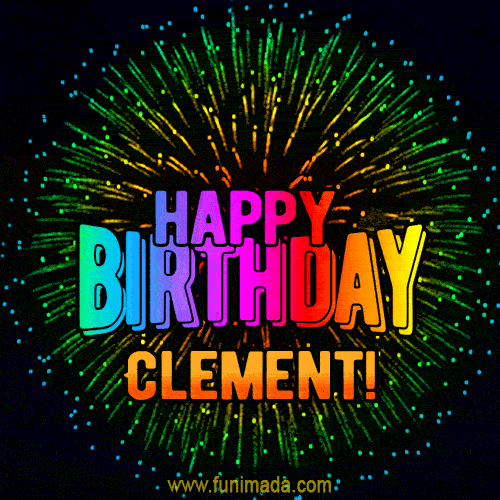 New Bursting with Colors Happy Birthday Clement GIF and Video with Music