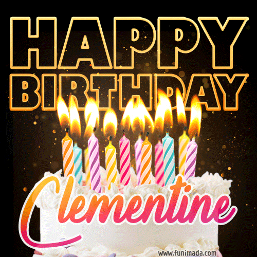 Clementine - Animated Happy Birthday Cake GIF Image for WhatsApp