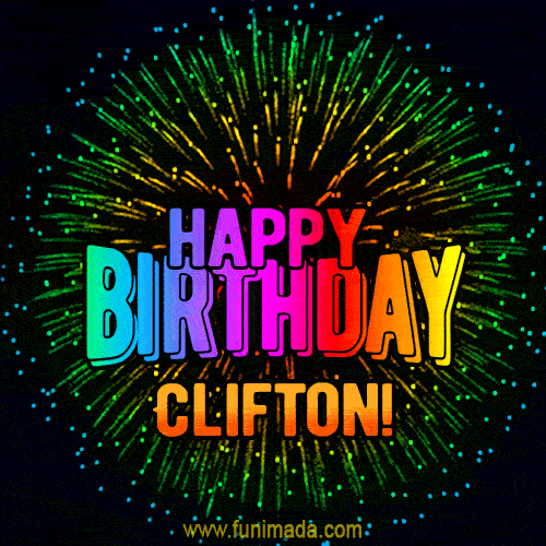 New Bursting with Colors Happy Birthday Clifton GIF and Video with Music