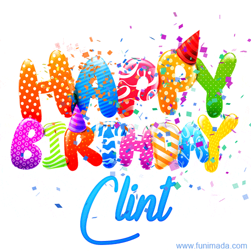 Happy Birthday Clint - Creative Personalized GIF With Name