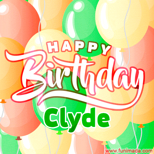 Happy Birthday Image for Clyde. Colorful Birthday Balloons GIF Animation.