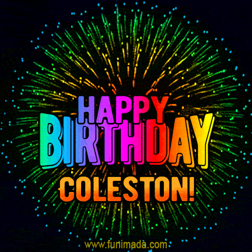 New Bursting with Colors Happy Birthday Coleston GIF and Video with Music