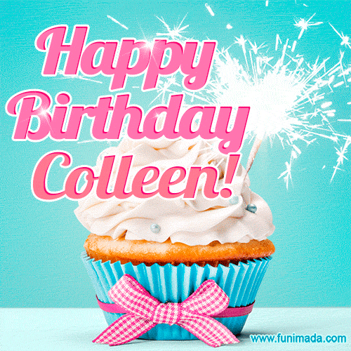 Happy Birthday Colleen! Elegang Sparkling Cupcake GIF Image.