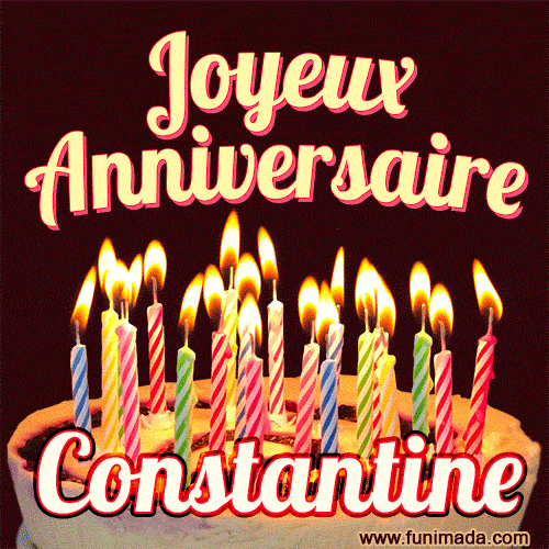 Joyeux anniversaire Constantine GIF