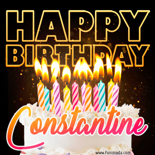 Constantine - Animated Happy Birthday Cake GIF for WhatsApp