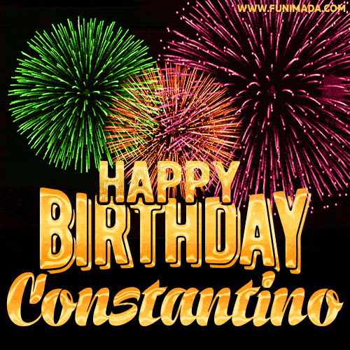 Wishing You A Happy Birthday, Constantino! Best fireworks GIF animated greeting card.