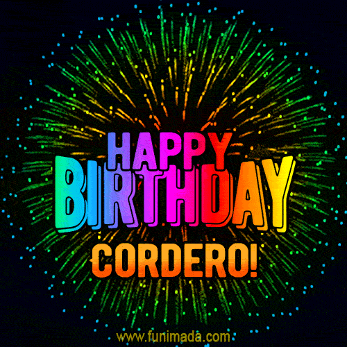 New Bursting with Colors Happy Birthday Cordero GIF and Video with Music