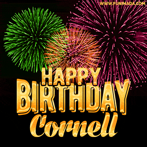 Wishing You A Happy Birthday, Cornell! Best fireworks GIF animated greeting card.