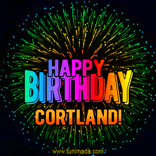 New Bursting with Colors Happy Birthday Cortland GIF and Video with Music