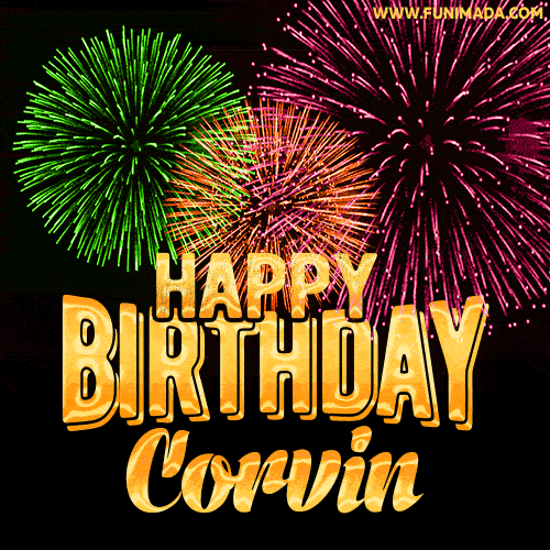 Wishing You A Happy Birthday, Corvin! Best fireworks GIF animated greeting card.
