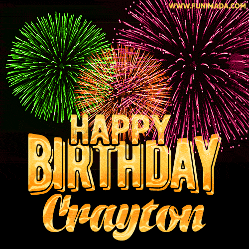 Wishing You A Happy Birthday, Crayton! Best fireworks GIF animated greeting card.