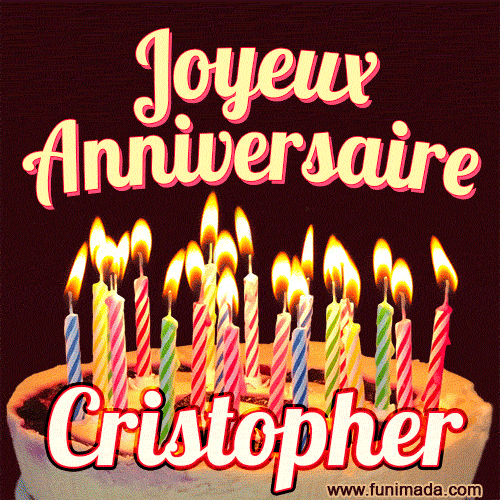 Joyeux anniversaire Cristopher GIF