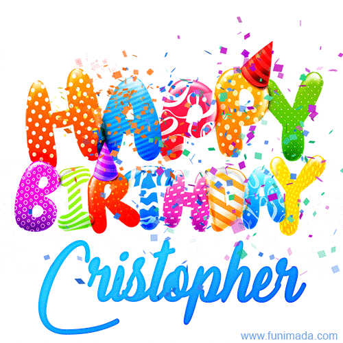 Happy Birthday Cristopher - Creative Personalized GIF With Name