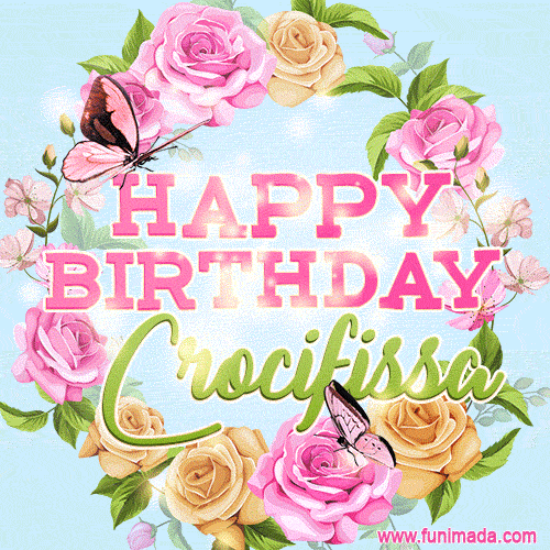 Beautiful Birthday Flowers Card for Crocifissa with Glitter Animated Butterflies