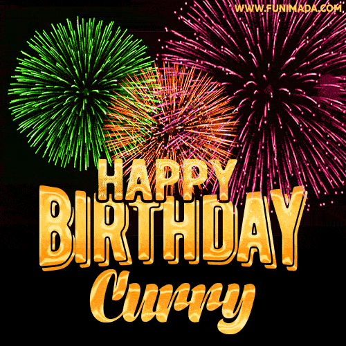 Wishing You A Happy Birthday, Curry! Best fireworks GIF animated greeting card.