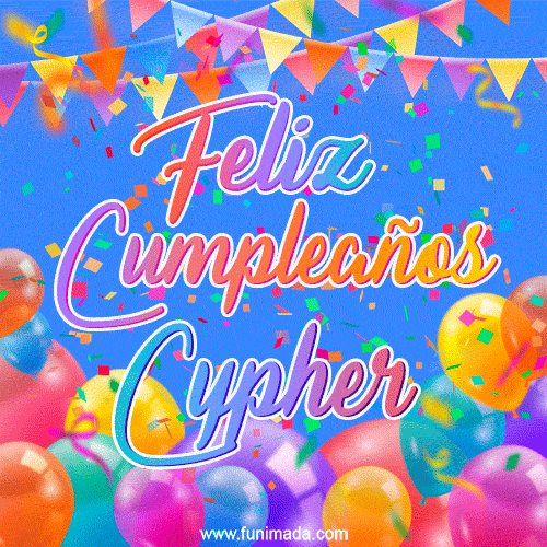 Feliz Cumpleaños Cypher (GIF)