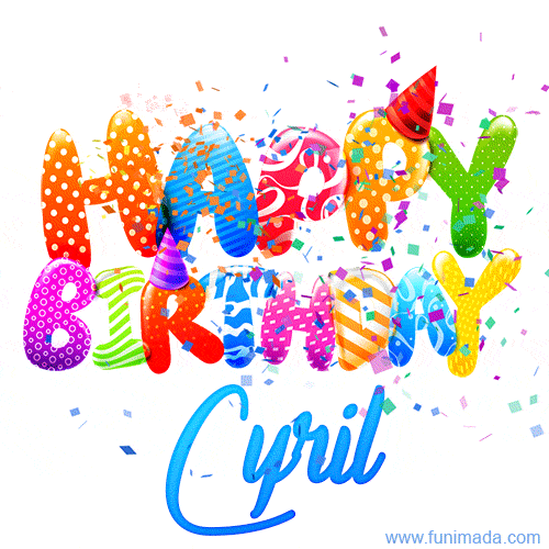 Happy Birthday Cyril - Creative Personalized GIF With Name