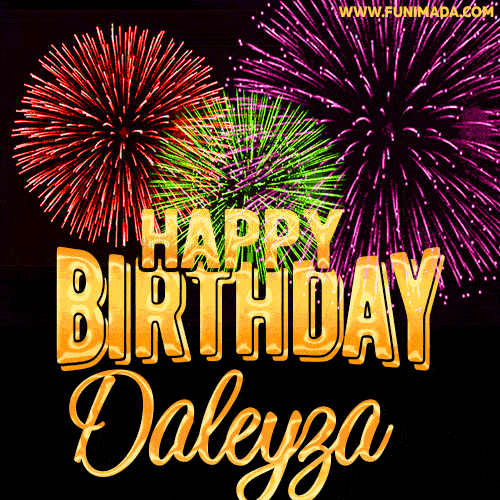 Wishing You A Happy Birthday, Daleyza! Best fireworks GIF animated greeting card.