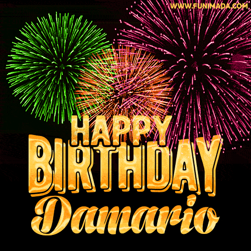 Wishing You A Happy Birthday, Damario! Best fireworks GIF animated greeting card.