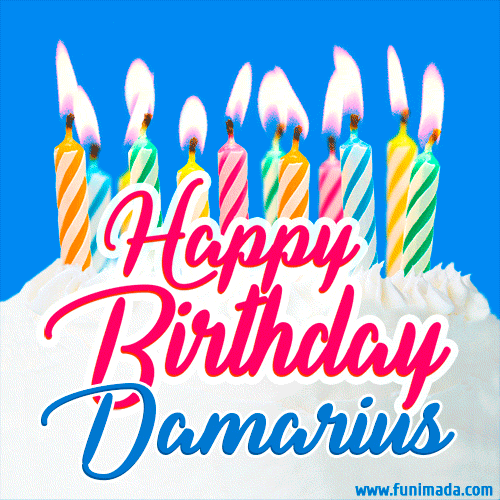 Happy Birthday GIF for Damarius with Birthday Cake and Lit Candles