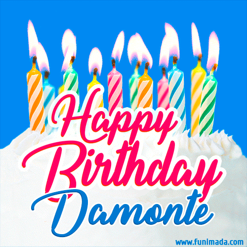 Happy Birthday GIF for Damonte with Birthday Cake and Lit Candles