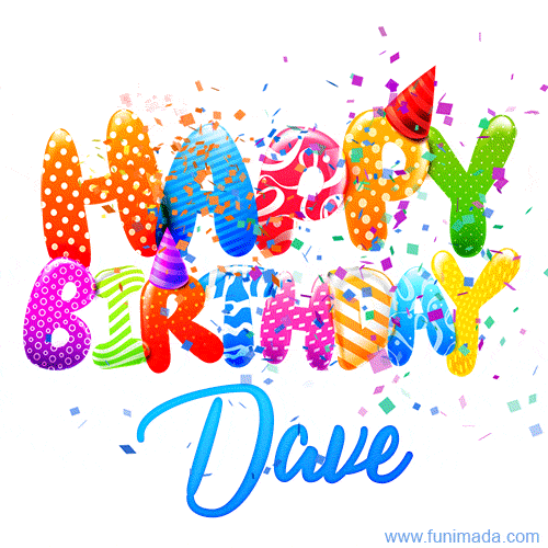 Happy Birthday Dave - Creative Personalized GIF With Name
