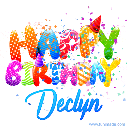 Happy Birthday Declyn - Creative Personalized GIF With Name