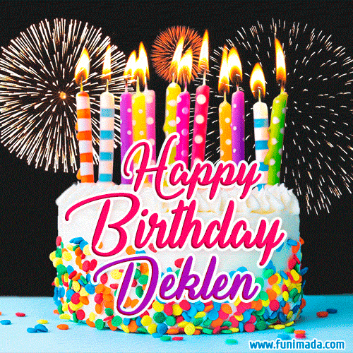 Amazing Animated GIF Image for Deklen with Birthday Cake and Fireworks