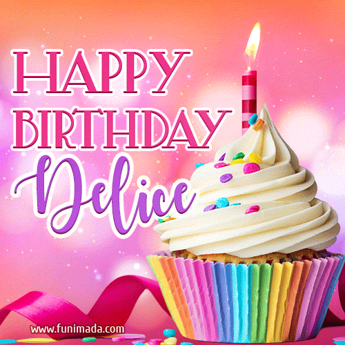 A vibrant birthday GIF featuring a rainbow-colored cupcake topped with white frosting, sprinkles, and a lit candle. The text reads 'Happy Birthday Delice' in bold pink and violet letters with white outline.